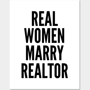 Real Women Marry Realtor Posters and Art